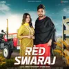 About Red Swaraj Song
